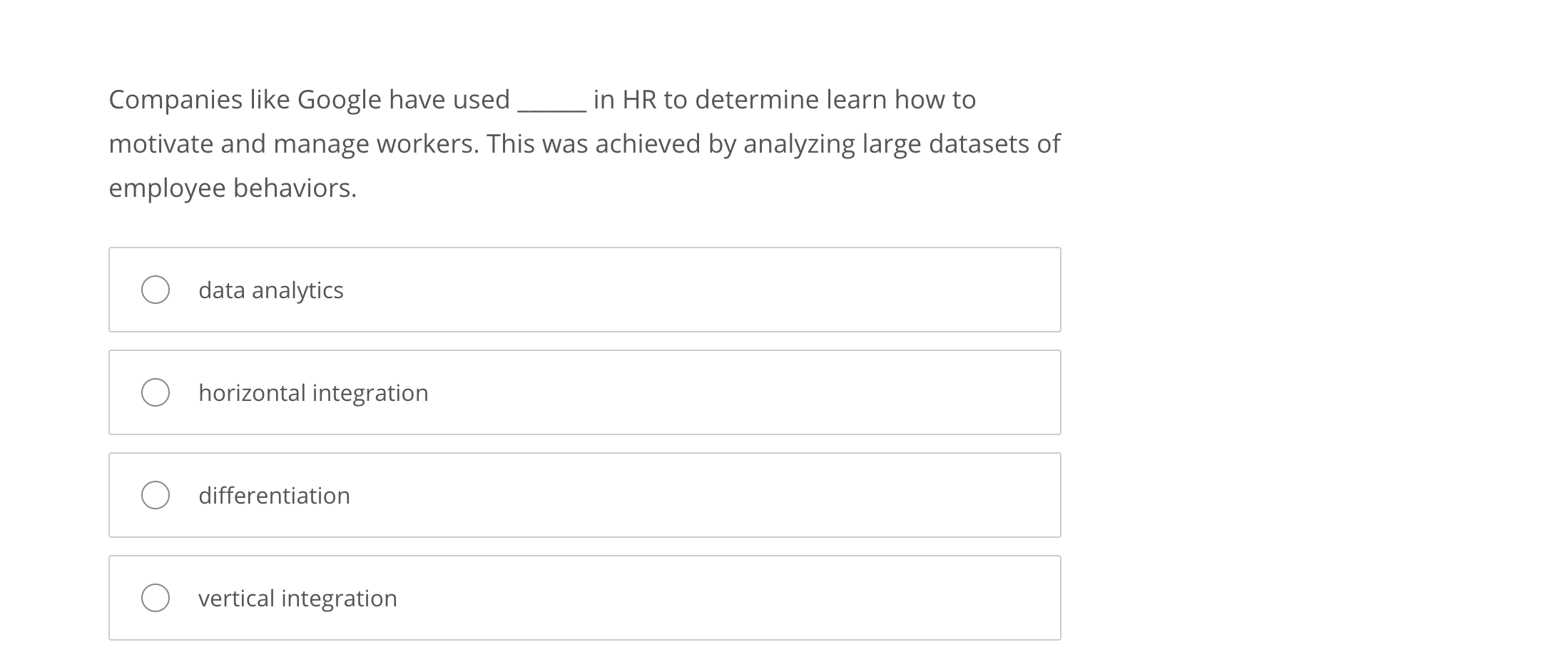 Companies like Google have used in HR to