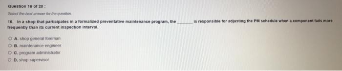 Question 16 of 20: Select the best wer for the