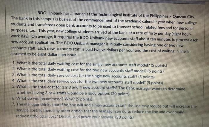 BDO Unibank has a branch at the Technological