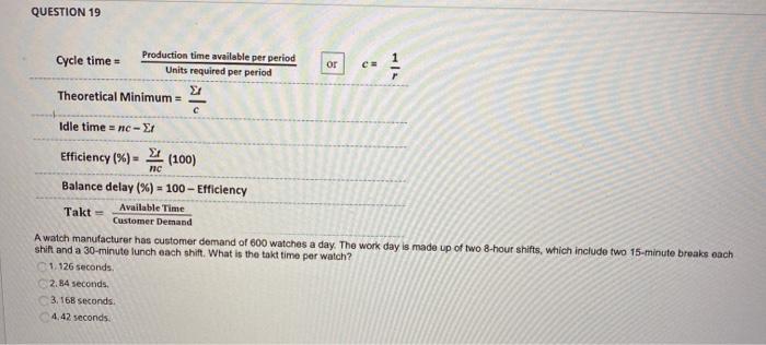 QUESTION 18 Cycle time Production time available