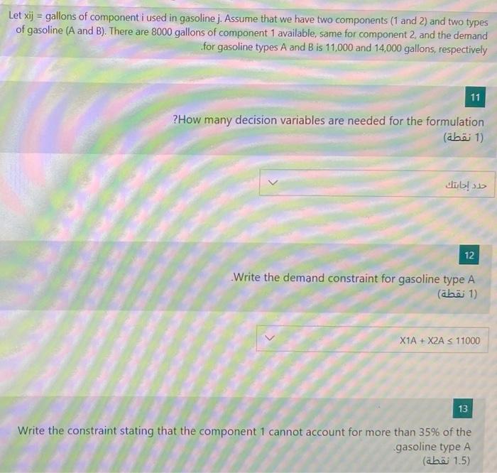 Let xij = gallons of component i used in