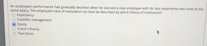 An employee's performance had gradually declined