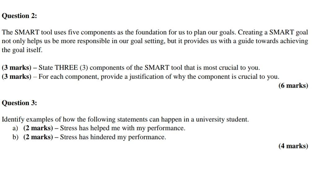 Question 2: The SMART tool uses five components