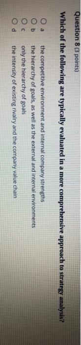 Question 8 (3 points) Which of the following are