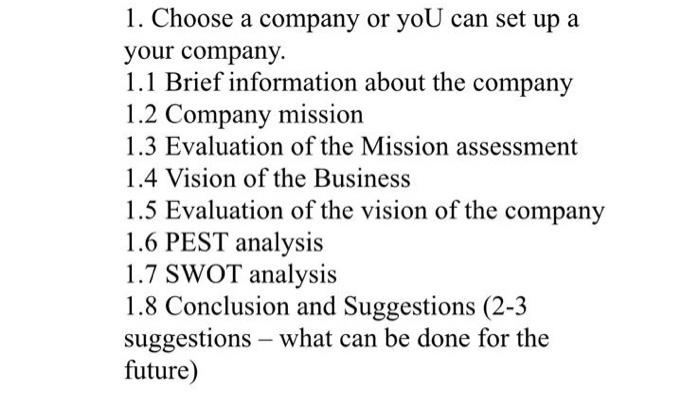 1. Choose a company or yoU can set up a your