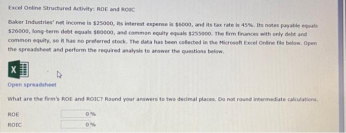 ROE and ROIC Net income Interest expense Tax rate