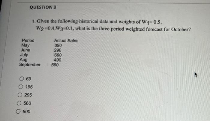 please anser both QUESTION 3 1. Given the