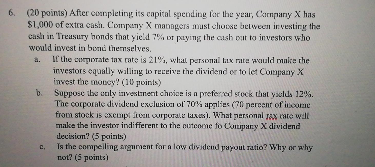 a. 6. (20 points) After completing its capital