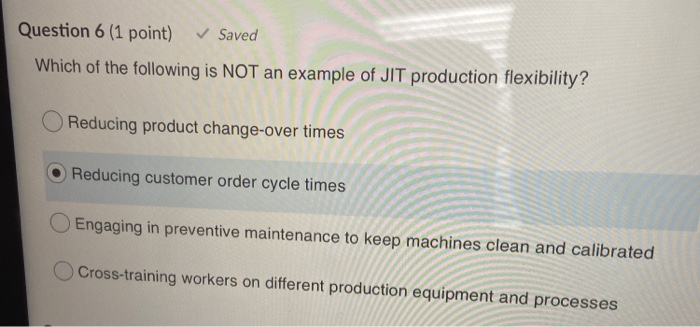 Question 6 (1 point) Saved Which of the following