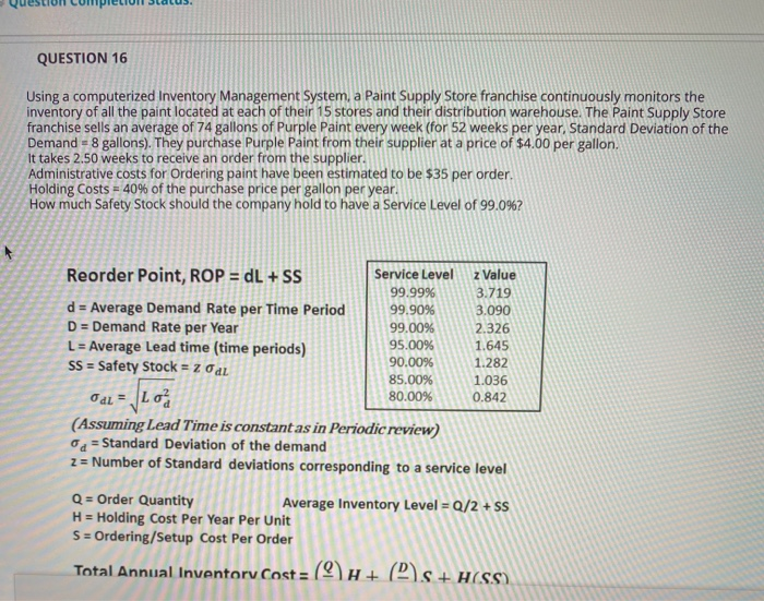 Question CumpleLiuiislatus. QUESTION 16 Using a