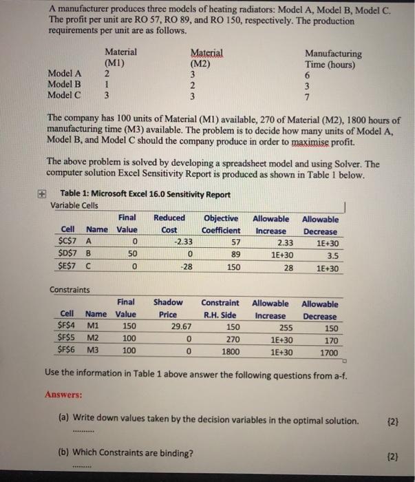 A manufacturer produces three models of heating