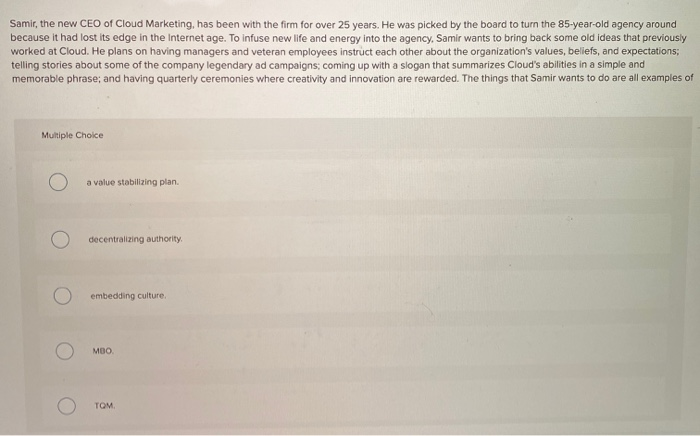 Samir, the new CEO of Cloud Marketing, has been