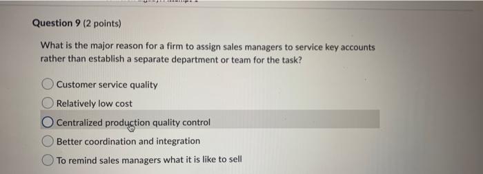 Question 9 (2 points) What is the major reason