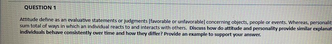 QUESTION 1 Attitude define as an evaluative