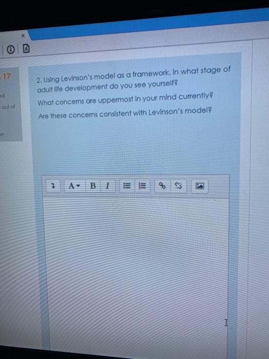 17 2. Using Levinson's model as a framework, in