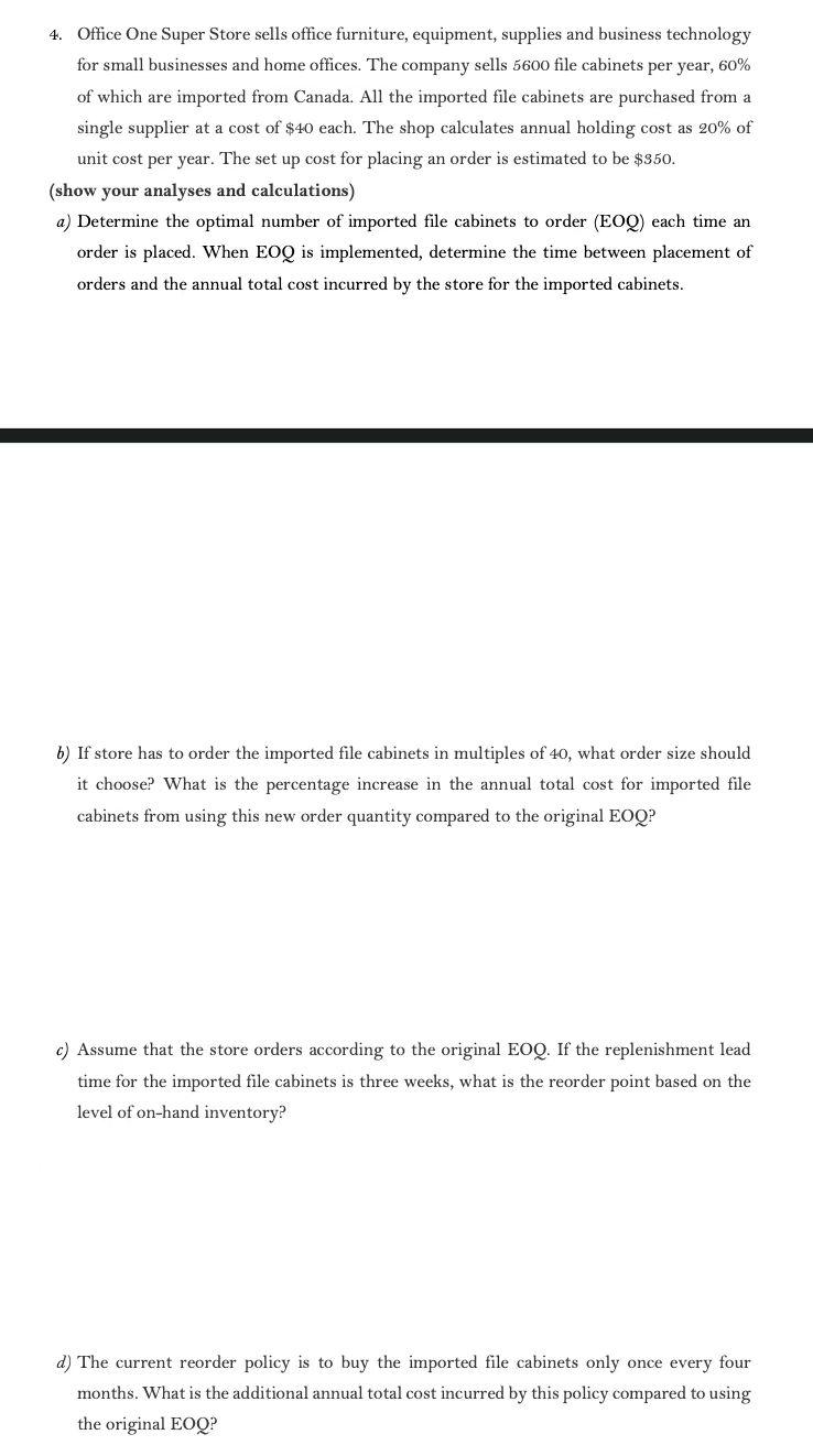 4. Office One Super Store sells office furniture,