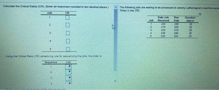 Calculate the Critical Ratios (CR) (Enter all