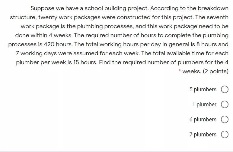 Q1 Q2 Suppose we have a school building project.