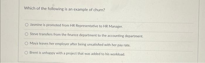 Which of the following is an example of churn?