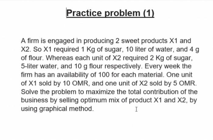 Practice problem (1) A firm is engaged in