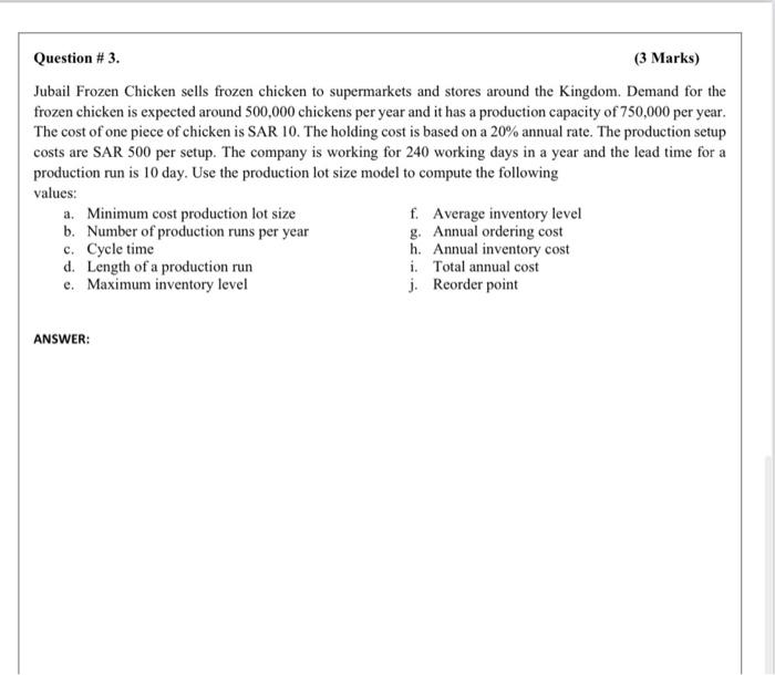 Question #3. (3 Marks) Jubail Frozen Chicken