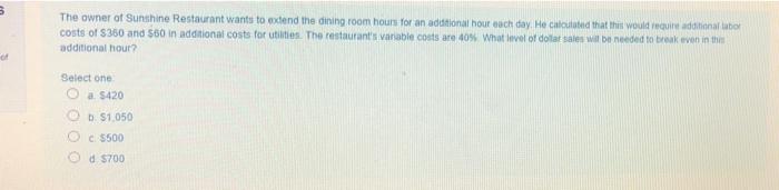 3 The owner of Sunshine Restaurant wants to