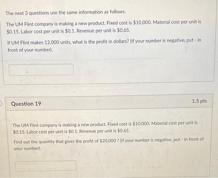 The next 3 questions use the same information as