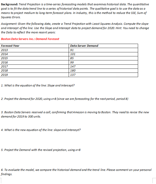Trend Projection is a time-series forecasting