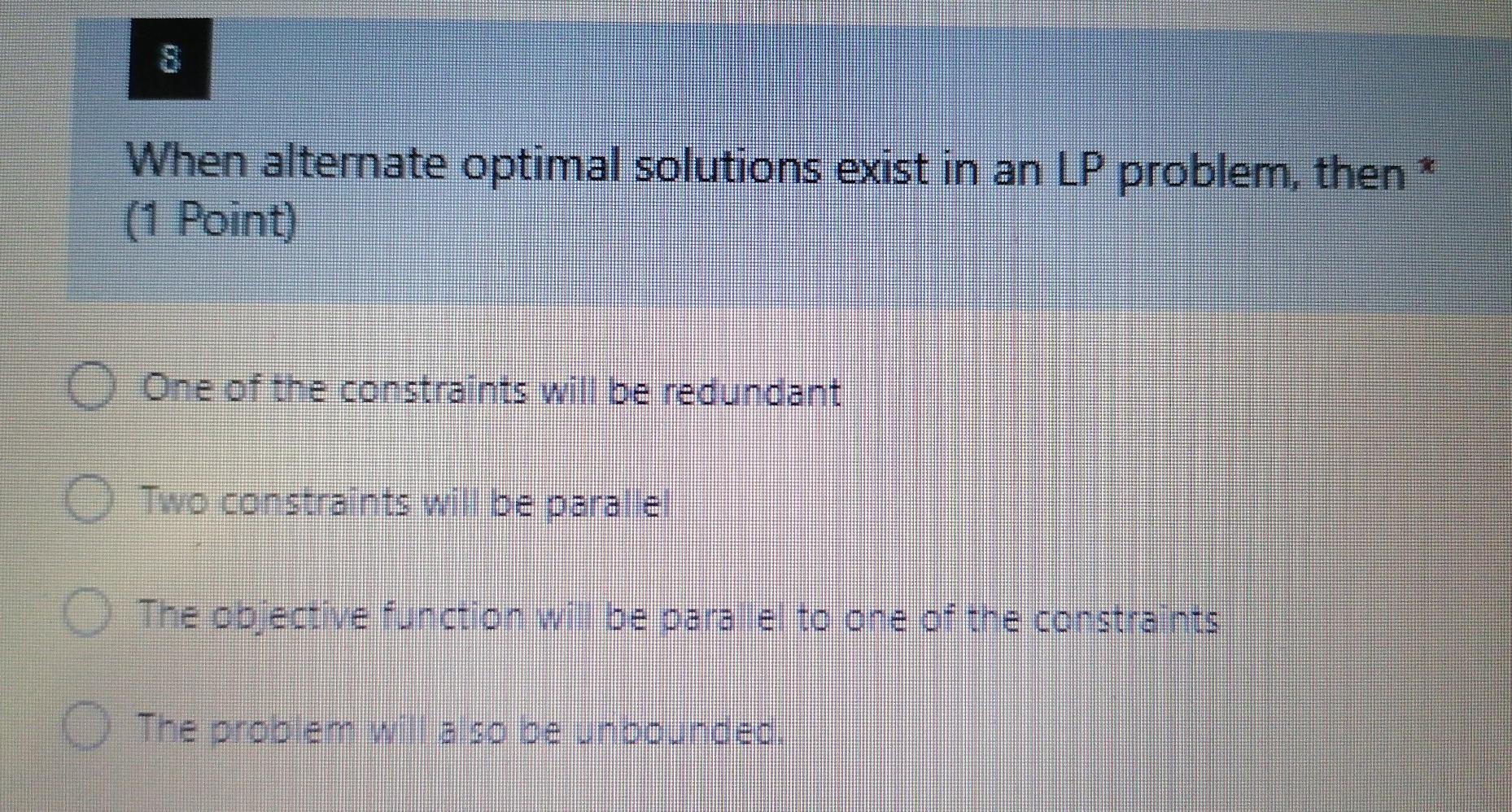 Q7+8 OR - please quickly When alternate optimal