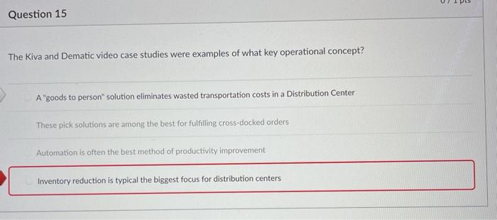 Question 15 The Kiva and Dematic video case