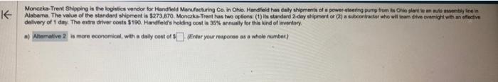 delivery of 1 day. The ertra driver cosis $190.
