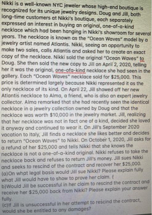 Nikki is a well-known NYC jeweier whose high-end