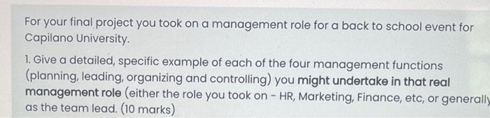 For your final project you took on a management