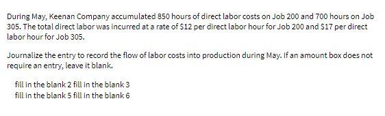 During May, Keenan Company accumulated 850 hours