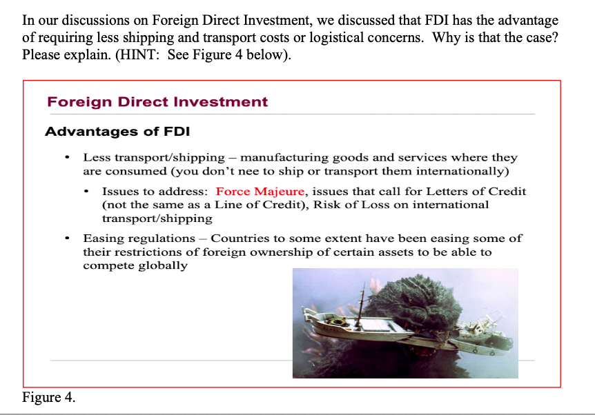 In our discussions on Foreign Direct Investment,