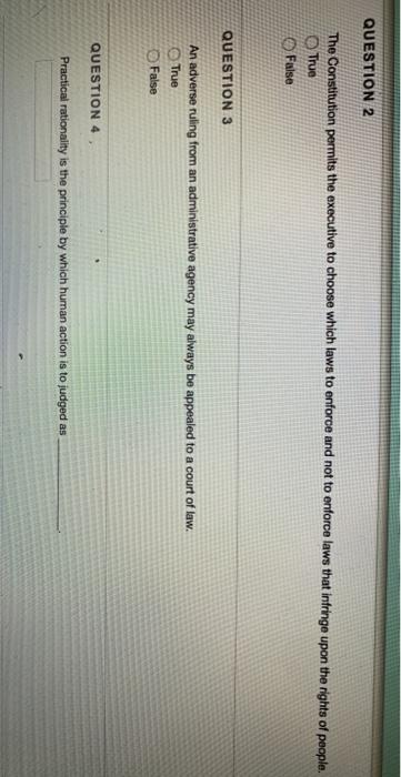 QUESTION 2 The Constitution permits the executive