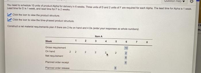 Question Help You need to schedule 10 units of