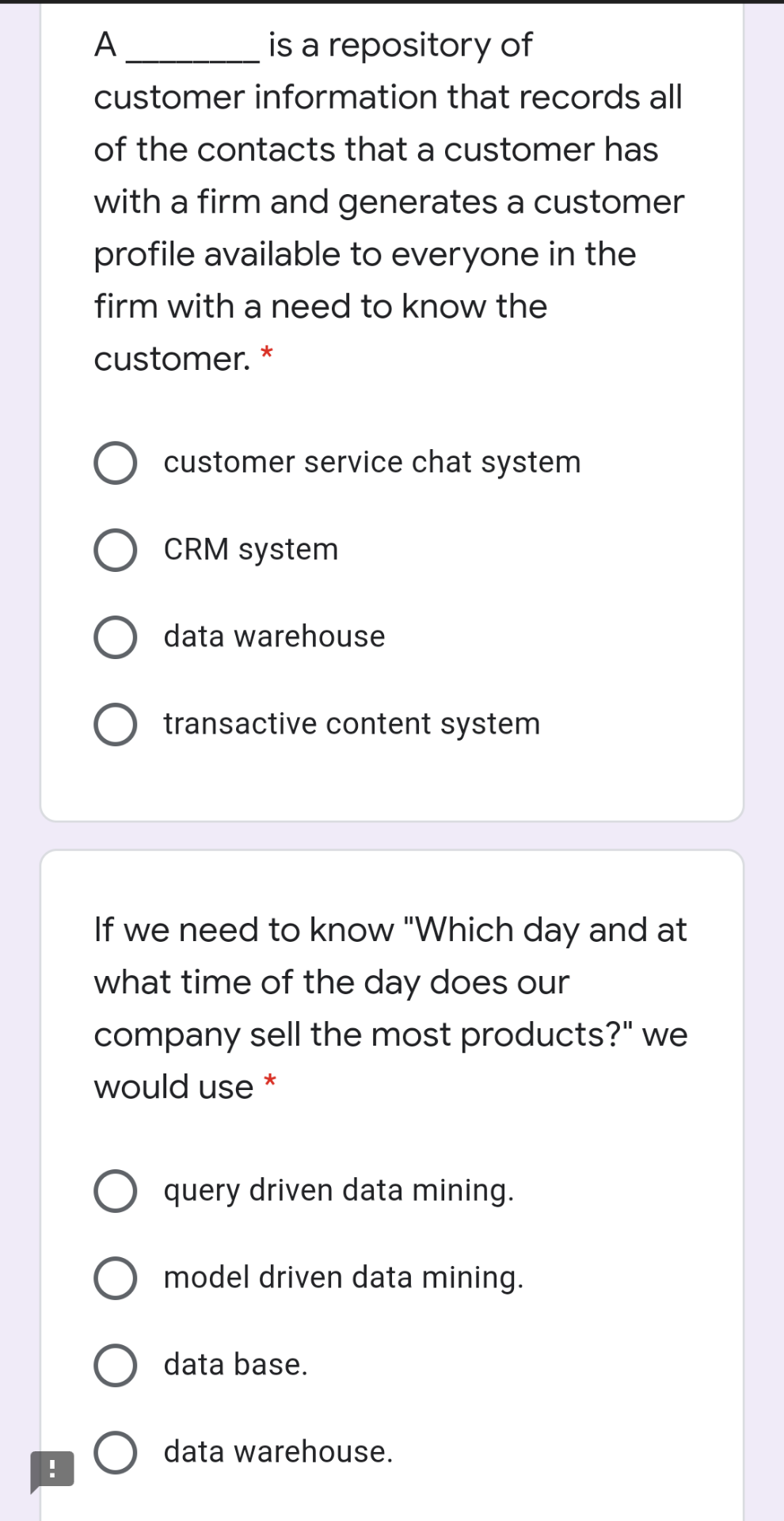A is a repository of customer information that