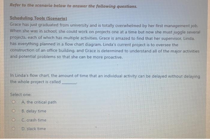 Refer to the scenario below to answer the