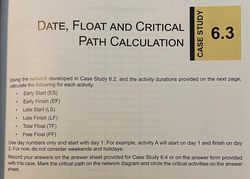 DATE, FLOAT AND CRITICAL PATH CALCULATION CASE