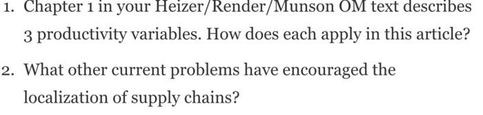 1. Chapter 1 in your Heizer/Render/Munson OM text