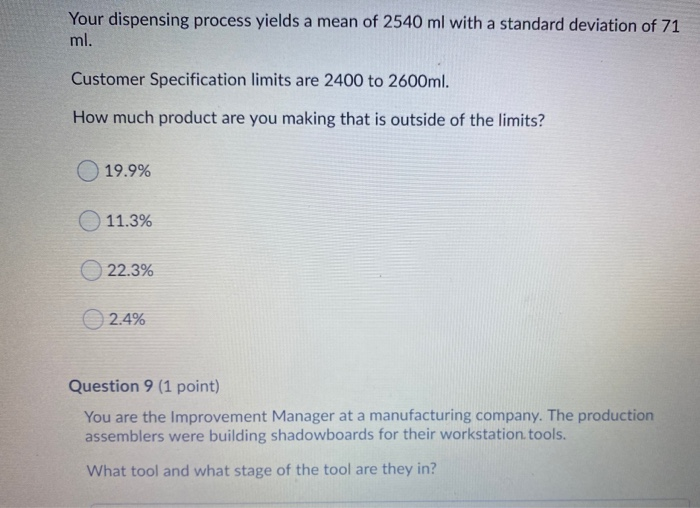 Your dispensing process yields a mean of 2540 ml