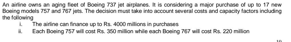 Use Excel : SOLVER An airline owns an aging fleet