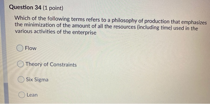 Question 34 (1 point) Which of the following