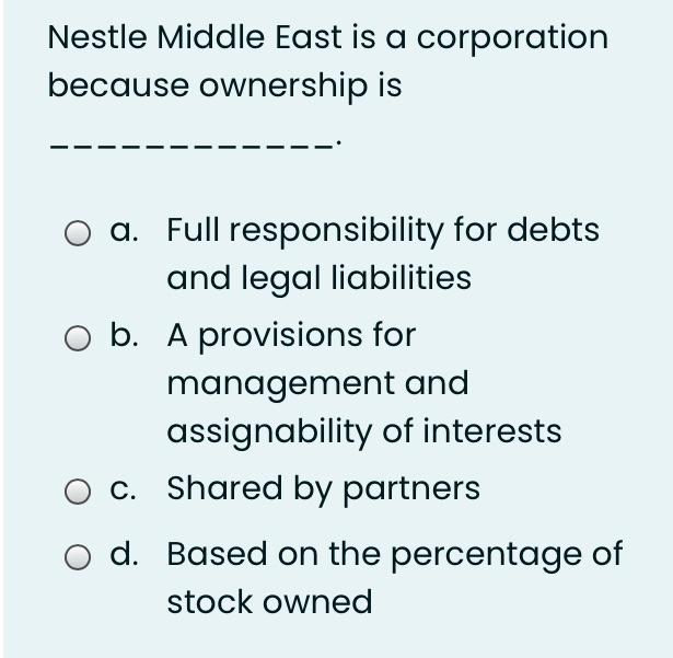 Nestle Middle East is a corporation because
