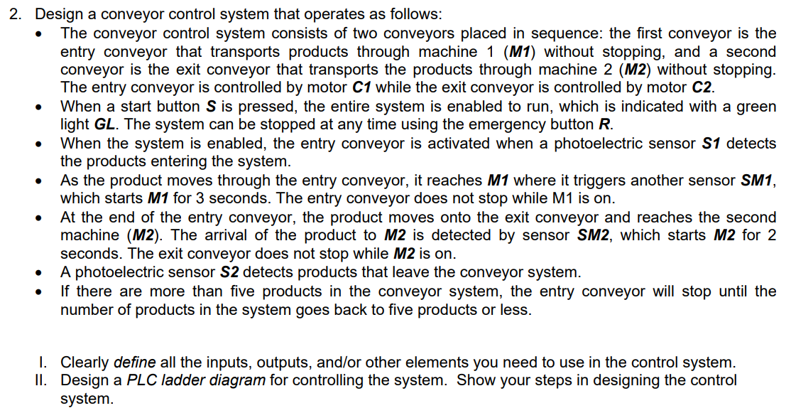 1) Clearly define all the inputs, outputs, and/or