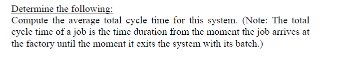 Question 3. (30 marks) Consider a system with a