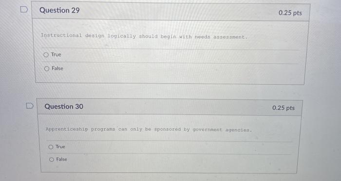 Question 29 0.25 pts Instructional design