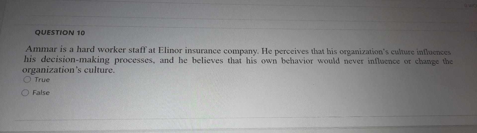 QUESTION 10 a Ammar is a hard worker staff at
