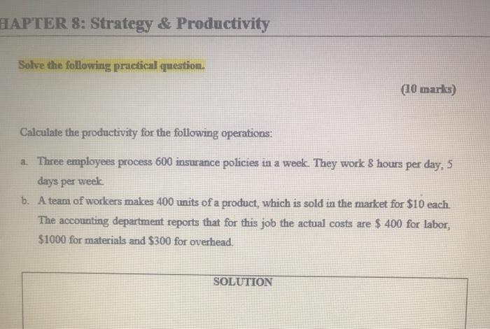 CHAPTER 8: Strategy & Productivity Solve the